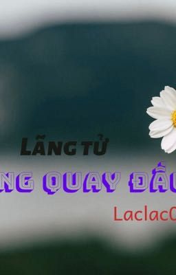 Lãng Tử Chẳng Quay Đầu