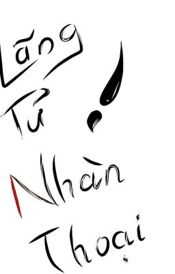 Lãng Tử Nhàn Thoại P2