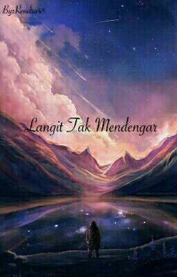 Langit Tak Mendengar