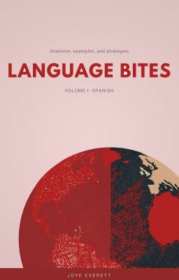 Language Bites, Volume I: Spanish ✔