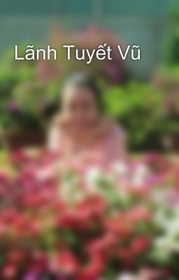 Lãnh Tuyết Vũ