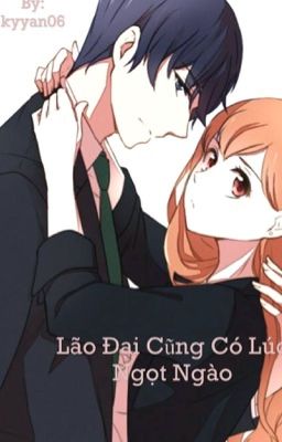 Lão đại cũng có lúc ngọt ngào