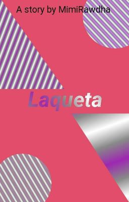 Laqueta [selesai]