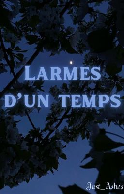 Larmes d'un temps