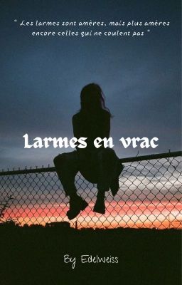 Larmes en vrac