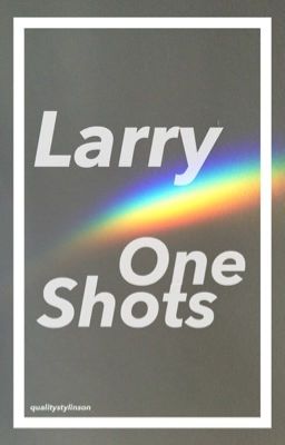 Larry One Shots