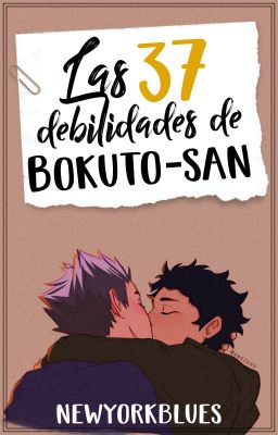 Las 37 debilidades de Bokuto-san [BokuAka] - HAIKYUU