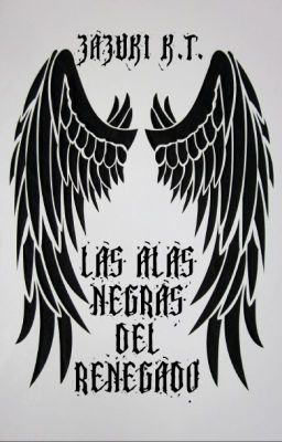 las alas negras del renegado