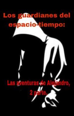 Las aventuras de Alejandro, 2 parte (El comienzo de la era de Dark).