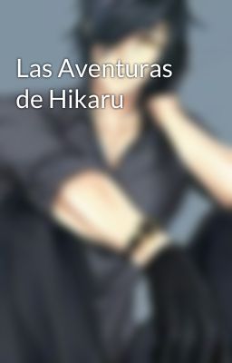 Las Aventuras de Hikaru