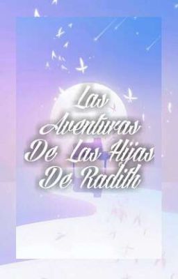 Las aventuras de la hija de Radith