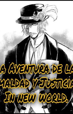 Las Aventuras De La justicia Y Maldad