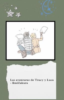 Las aventuras de Tracy y Luca