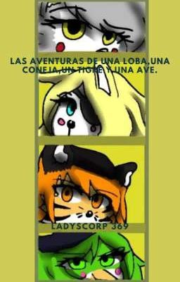 Las aventuras de una loba, una coneja, un tigre y una ave