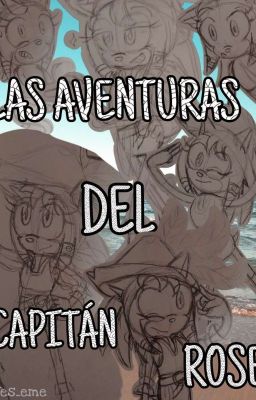 LAS AVENTURAS DEL CAPITÁN ROSE.