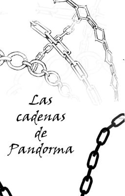 Las cadenas de Pandorma