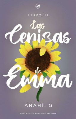 Las Cenizas De Emma© #3