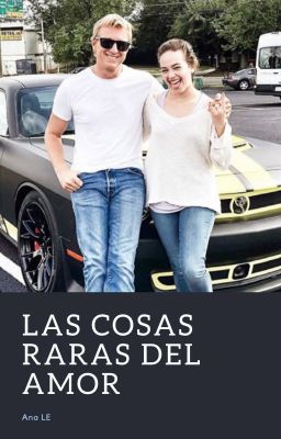 Las cosas raras del amor (LawRusso)