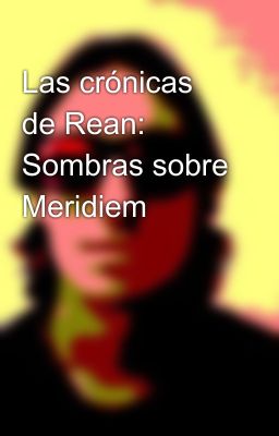 Las crónicas de Rean: Sombras sobre Meridiem