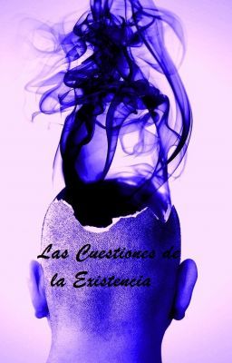 Las cuestiones de la existencia