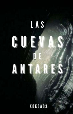 Las Cuevas de Antares