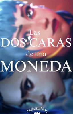 Las Dos Caras De Una Moneda.
