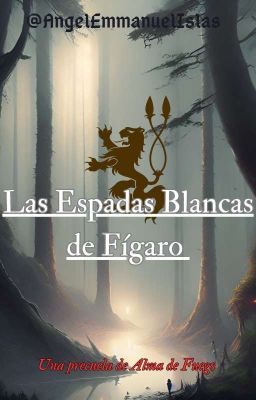 Las Espadas Blancas de Fígaro