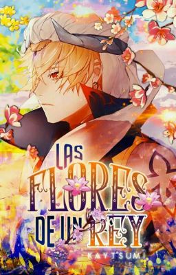 Las flores de un rey | Gilkidu