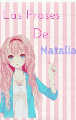 •Las Frases De Natalia•