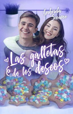 Las galletas de los deseos |EcdC#2|