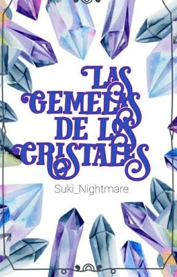 Las Gemelas de los Cristales