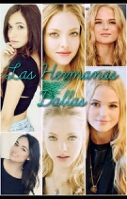 Las Hermanas Dallas.(cancelada)