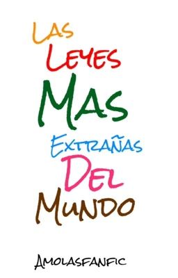 Las Leyes Mas Extrañas Del Mundo