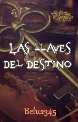  Las  llaves del destino