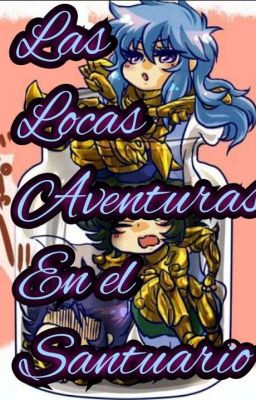 Las Locas Aventuras En El Santuario