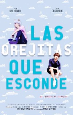 Las orejitas que esconde ➡ChanBaek «En emisión»