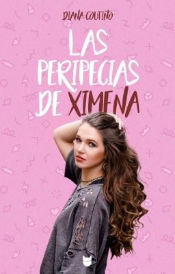 Las peripecias de Ximena © |Completa|