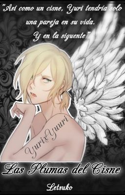 Las Plumas del Cisne【Yuri x Yuuri】