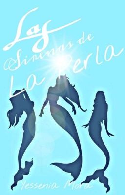 Las Sirenas De La Perla.©