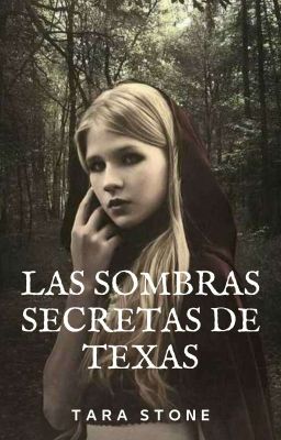 Las Sombras Secretas De Texas ©