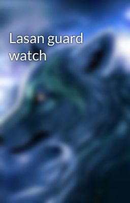 Lasan guard watch