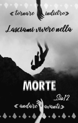 Lasciami vivere nella           ✘ 𝐌𝐎𝐑𝐓𝐄 ✘