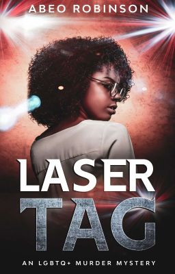 Laser Tag || LGBTQ+ || Complete ✓