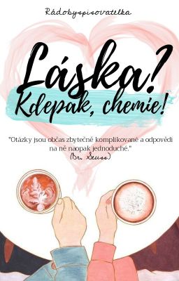 Láska? Kdepak, chemie!