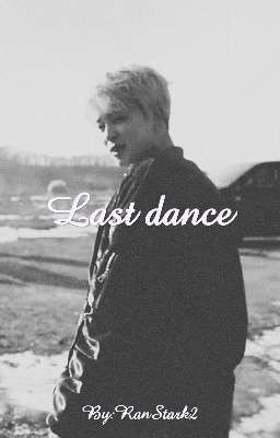 Last dance