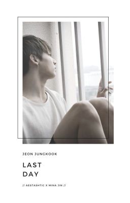 last day | jeon jungkook (v-trans)