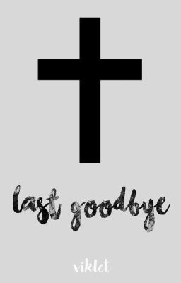 Last Goodbye | cz | ✔