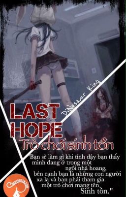 Last Hope - Trò Chơi Sinh Tồn