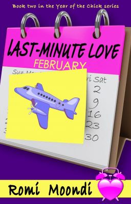 Last-Minute Love (from 2nd book in the Year of the Chick series)