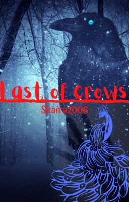 Last of Crows